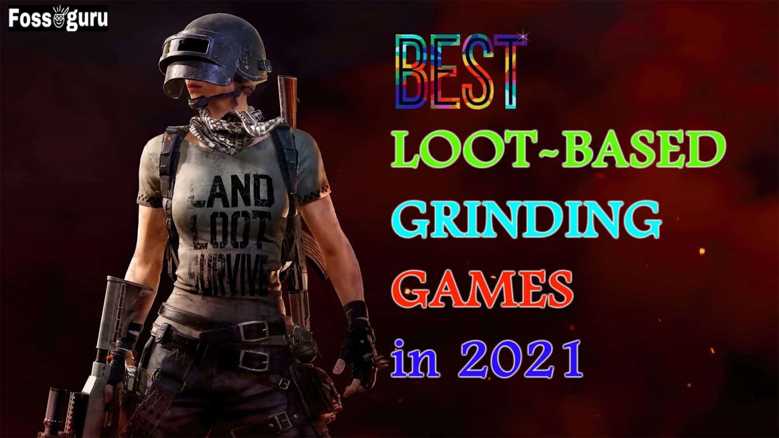 The 20 Loot Based Best Free Grinding Games in 2023
