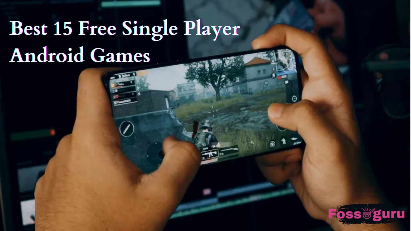 Best 15 Free Android Games
