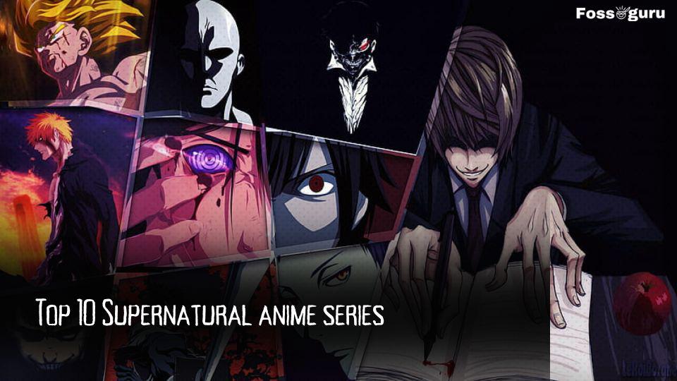 Top 10 Supernatural anime series to watch in 2023